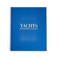 Yachts: The Impossible Collection Book, small